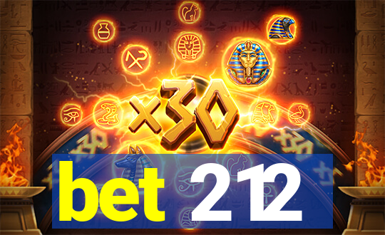 bet 212